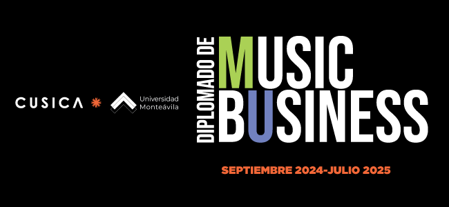 Cusica y Universidad Monteávila Diplomado de Music Business